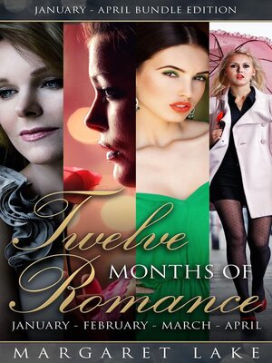 cover image of Twelve Months of Romance (January, February, March, April)